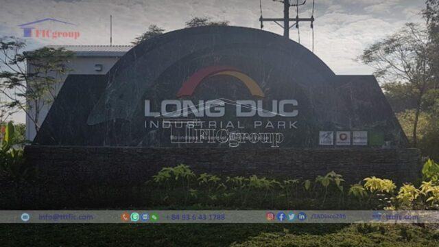 Long Duc Industrial Park – Dong Nai Province – tttfic.com