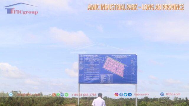 Duc Hoa 3 – Amic Industrial Park – Long An Province – TTTFIC GROUP