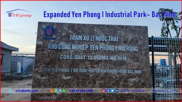 Expanded Yen Phong I Industrial Park – Bac Ninh – TTTFIC Group