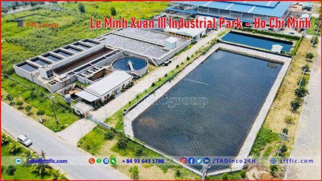 Le Minh Xuan III Industrial Park – HCMC – TTTFIC Group