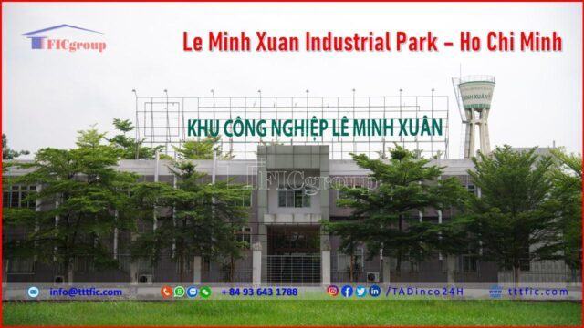 Le Minh Xuan Industrial Park – Ho Chi Minh – TTTFIC Group