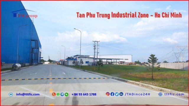 Tan Phu Trung Industrial Zone – Ho Chi Minh – TTTFIC Group