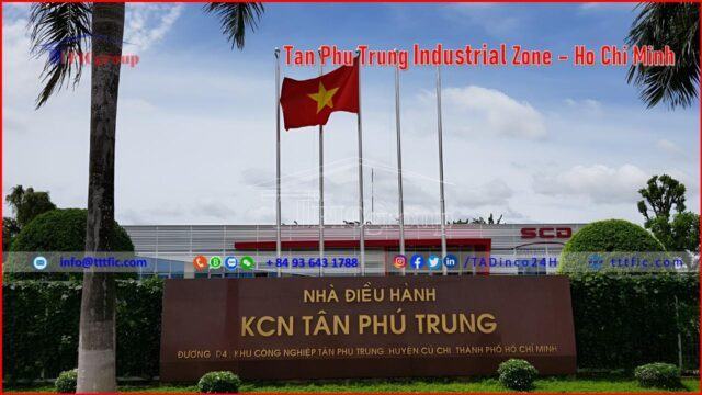 Tan Phu Trung Industrial Zone – Ho Chi Minh – TTTFIC Group