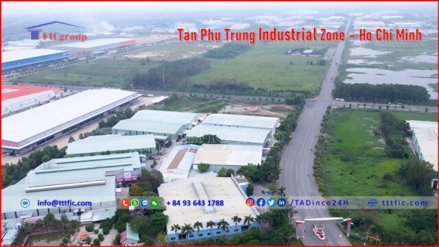 Tan Phu Trung Industrial Zone – Ho Chi Minh – TTTFIC Group