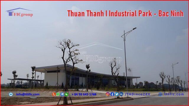 Thuan Thanh I Industrial Park – Bac Ninh – TTTFIC Group
