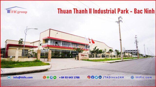 Thuan Thanh II Industrial Park – Bac Ninh – TTTFIC Group