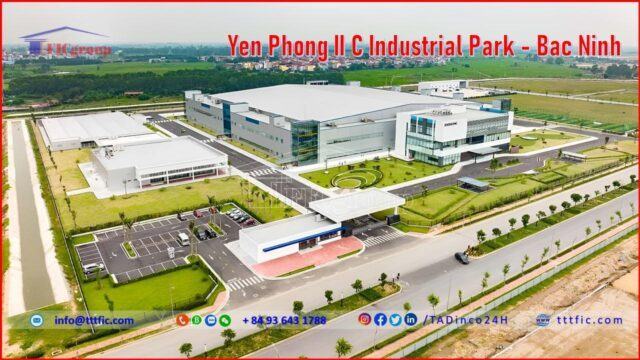 Factory located in Yen Phong II C Industrial Park – Bac Ninh – TTTFIC Group
