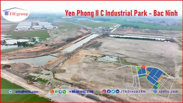 Vacant land is located in Yen Phong II C Industrial Park – Bac Ninh – TTTFIC Group