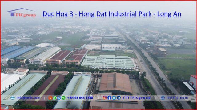 Duc Hoa 3 – Hong Dat Industrial Park – Long An – TTTFIC Group